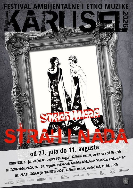 Festival „Karusel“ pod sloganom „Strah i nada“, od 27. jula do 11. avgusta