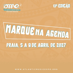 ​13ª edição do Atlantic Music Expo agendada para os dias 5 a 8 de Abril de 2027